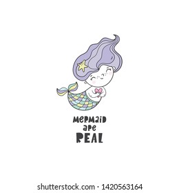 Cute magical mermaidvector illustration.  
 Cool summer print with handwritten quotes - Mermaid are real