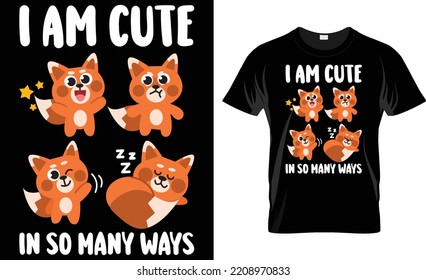I Am Cute So Many Ways Red Panda T Shirt Design