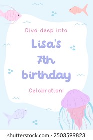 Cute marine creatures seventh birthday invitation. Underwater-themed party card with jellyfish, fish, and bubbles in a playful style