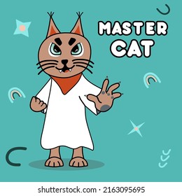 Cute master cat hero character. Funny hero cat character with slogan - master cat. Vector illustration
