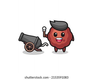 cute meatball shoot using cannon , cute design