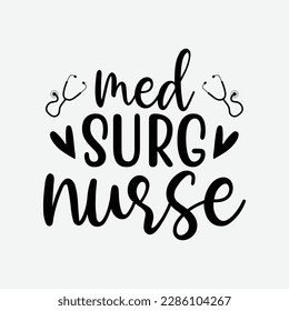 Cute Med Surg Nurse Design - Camiseta de enfermera quirúrgica médica RN