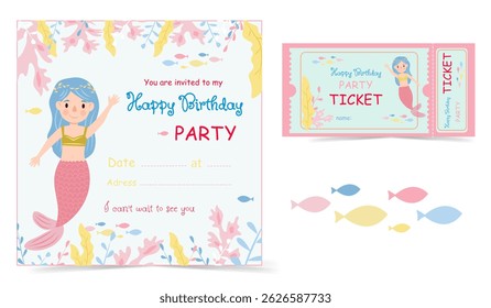 Cute mermaid themed Birthday Party invitation and ticket for kids. Pastel underwater design, cartoon mermaid, sea plants, colorful fish and editable text boxes.Vector illustration.