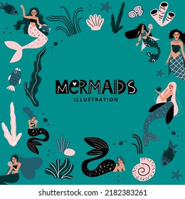 Cute mermaids friends vector illustration fashion artworks. Lettering Mermaids with elements of sea inhabitants. Starfish, hedgehog fish, shell, corals