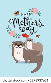 Cute mom otter and baby vector. Happy mother's day greeting card. Animal wildlife cartoon character.