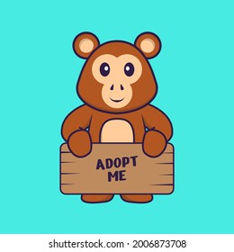 Cute monkey holding a poster Adopt me. Animal cartoon concept isolated. Can used for t-shirt, greeting card, invitation card or mascot.