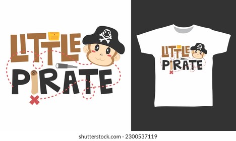 Cute monkey little pirate typography tshirt art fashion design