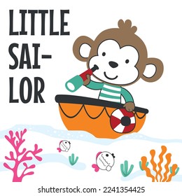 Cute monkey sailor on the boat. Can be used for t-shirt print, kids wear fashion design, baby shower invitation card. fabric, textile, nursery wallpaper, poster.