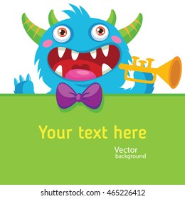 Cute Monster. Cartoon Monster Vector Illustration. Template For Event. Pocket Monster.  Trumpet Solo.