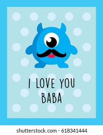 cute monster i love you baba greeting vector