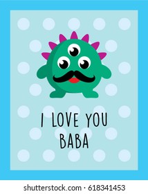 cute monster i love you baba greeting vector