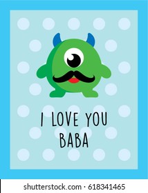 cute monster i love you baba greeting vector