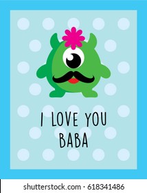 cute monster i love you baba greeting vector