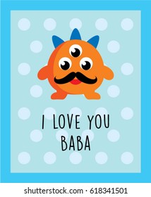 cute monster i love you baba greeting vector