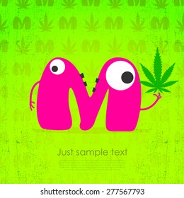 Cute monster with marijuana leaf in hand. Vector illustration