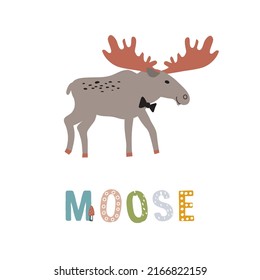 Cute moose elk in boho style. Scandinavian animal with lettering