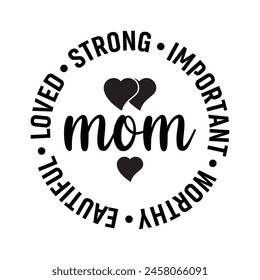 Cute Mother's Day t-shirt Design, Mother's Day t-shirt sayings, Family t-shirts for Mother's Day design