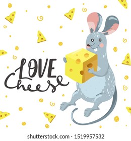 Cute mouse with cheese and creative lettering. Rat is Chinese symbol 2020 year. Stylish typography slogan design "Love cheese" sign. Vector illustration on white background.