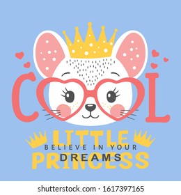 Cute mouse face with crown, pink heart glasses. Cool Little Princess slogan. Vector illustration for children print design, kids t-shirt, baby wear