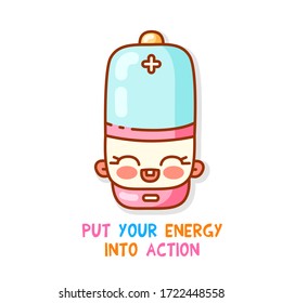 A cute multi-colored battery with rosy cheeks laughs. Text put your energy into action. 