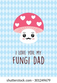 cute mushroom fungi dad card