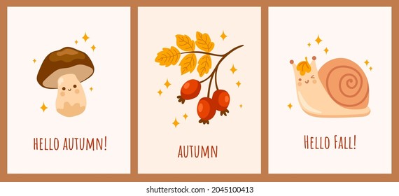 Cute mushroom, rose hip, kawaii funny snail. Hello autumn postcards concept with lettering. Hand-drawn cartoon vector illustrations.