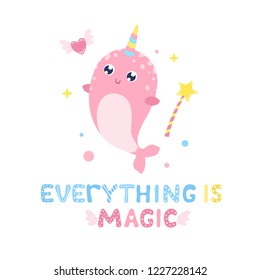 Cute narwhal and magical items vector illustration. Everything is magic card, print