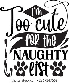 I'm too cute for the naughty list