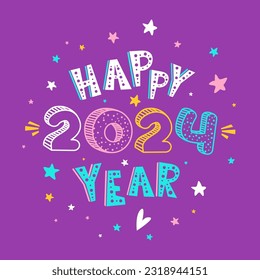 Cute New Year or Christmas greeting card with hand drawn lettering "Happy 2024 Year" on purple background of starry night sky. Cartoon childish banner. Square holiday vector background, calendar cover