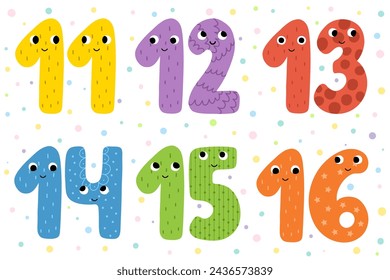 Cute numbers characters 11-16 for kids. Collection of happy numbers in cartoon style. Educational clipart set. Eleven, twelve, thirteen and others. Vector illustration