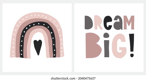 Cute Nursery Vector Illustration. Simple Hand Drawn Prints With Handwritten Dream Big, Funny Rainbow And Heart Isoleted On A White Background. Minimalist Abstract Scandi Art Ideal For Card, Poster.