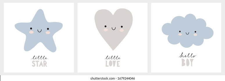Cute Nursery Vector Wall Art Set. Funny Smiling Star, Lovely Gray Heart and Fluffy Blue Cloud Isolated on a White Background. Hello Boy. Little Love. Little Star. Baby Shower Vector Illustrations.