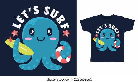 Cute octopus cartoon tshirt art design