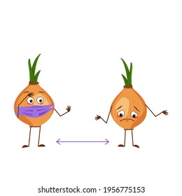 Cute onion characters with face and mask keep distance, arms and legs. The funny or sad hero, vegetable. Vector flat illustration