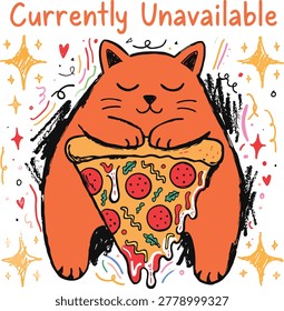 Cute Orange Cat Holding a Slice of Pizza Cartoon Vector Illustration with Currently Unavailable Text