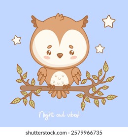 Cute owl bird on branch with leaves. Funny cartoon kawaii character. Vector illustration. Card with cool slogan. Kids collection