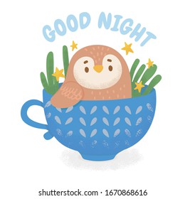 Cute owl in cup with stars. Relax in mug. Good night. Kids print. Cartoon vector illustration