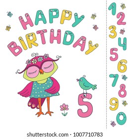 Cute owl with fun colorful number characters from 0 to 9. The phrase happy birthday is written with the use of funny letters with eyes. Can be used for birthday cards, baby announcement, invitations.