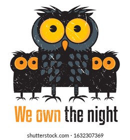 Cute owls - We own the night - fun t-shirt design