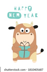 Cute Ox. Greeting card for Happy Chinese new year 2021 with funny bull and present. Vector illustration. Lettering Happy new year.