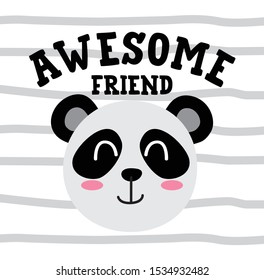 Cute Panda Awesome Friend design on stripe background, good for icon, mascot, card, banner, poster, print and other uses.