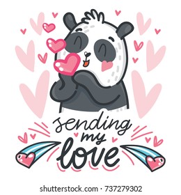 Cute Panda character in love with kiss, hearts and lettering calligraphy text. Sending my love. Hand drawn illustration for greeting card, poster, banner, print design