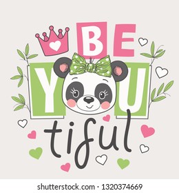 Cute panda girl face, bamboo, crown. Beautiful slogan. Cartoon vector illustration design for t-shirt graphics, fashion prints, slogan tees