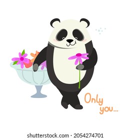 El panda lindo da una flor. Inscripción - Sólo tú. Ilustración vectorial plana aislada en fondo blanco.