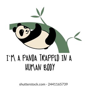 Cute panda hanging on a tree. Simple flat icon with a funny inscription. T shirt design
