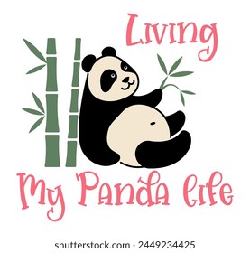 Cute panda. Simple flat icon with a funny inscription. Living my panda life. Vector Illustration