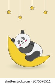 Cute panda sleep on a moon. Pre-made template. For nursery poster, greeting card, invitation, print, illustration, banner. Simple vector illustration. For birthday, baby shower, decoration of kid room