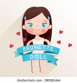 Cute Paper Doll : Brunette Hair : Vector Illustration