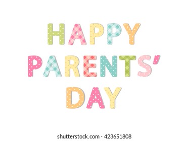 Cute Parents Day banner as bright festive letters in shabby chic style