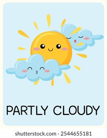 Cute Partly cloudy weather learning card. Emotions Children's educational cards. Cartoon vector illustration.